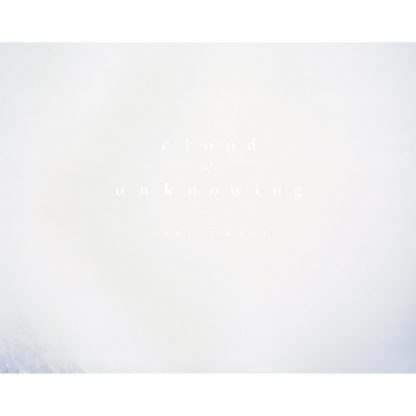 Taku Unami "cloud of unknowing"